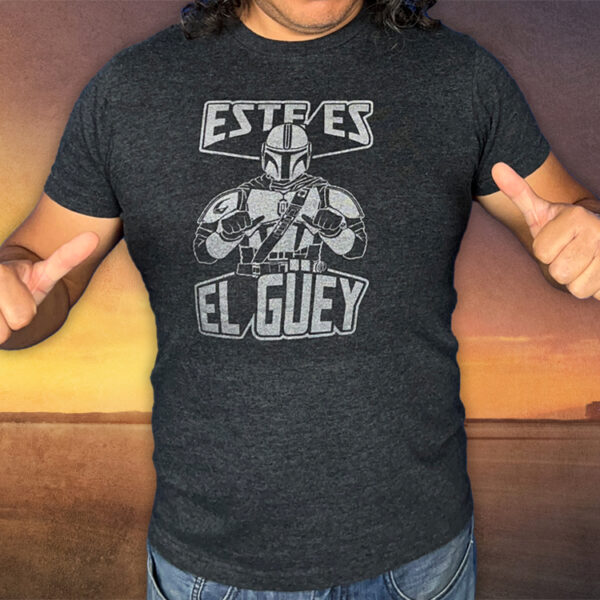 Este es El Güey T-Shirt Front